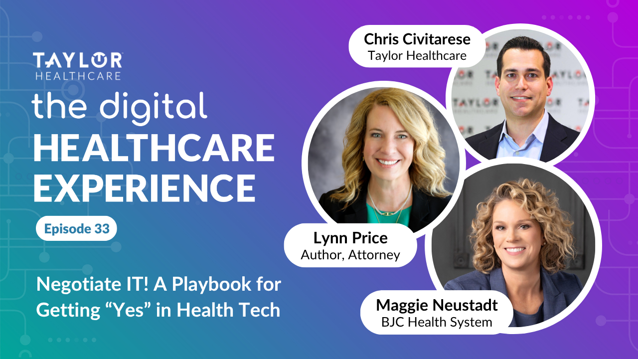 Featured image for article: The Digital Healthcare Experience - Negotiate IT! A Playbook for Getting 